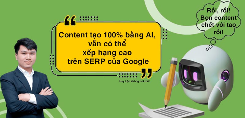 Content tạo 100% bằng AI vẫn có thể xếp hạng cao trên google