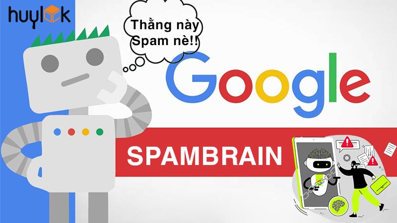Google Spambrain phát hiện link kém chất lượng